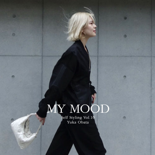 my mood self styling : vol.10 yuka obata